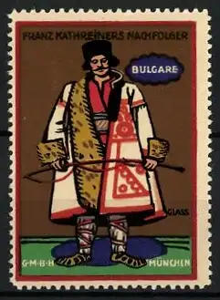 Künstler-Reklamemarke Franz Paul Glass, Franz Kathreiners Nachf., München, Serie: Trachten, Bulgare