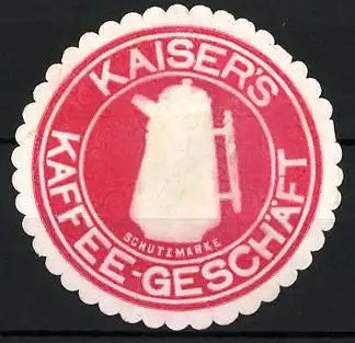 Präge-Reklamemarke Kaiser's Kaffee-Geschäft, Schutzmarke Kaffeekanne