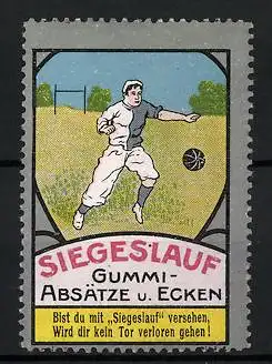 Reklamemarke Siegeslauf Gummi-Absätze u. Ecken, Fussballer auf dem Spielfeld