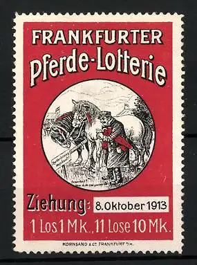 Reklamemarke Frankfurter Pferde-Lotterie, Ziehung 1913, Pferdewirt mit seinem Gewinn