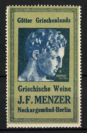Reklamemarke Griechische Weine von J. F. Menzer, Neckargemünd-Berlin, Serie: Götter Griechenlands, Hermes