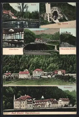 AK Bad Einöd /Ober-Steiermark, Grotte, Villa Koch, Glas-Salon und Dürnstein-Ruine