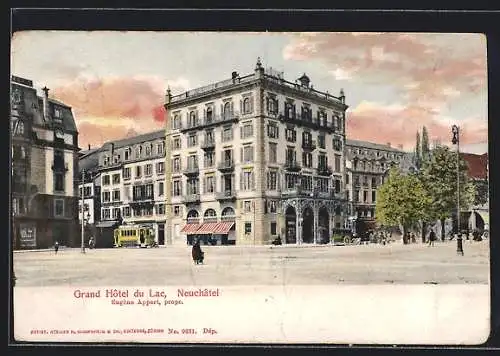 AK Neuchatel, Grand Hotel du Lac, Strassenbahn