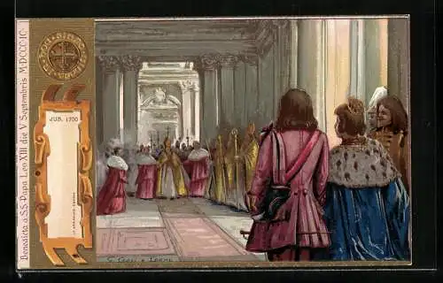 Künstler-AK Papst Leo XIII. und der König, Jub. 1700