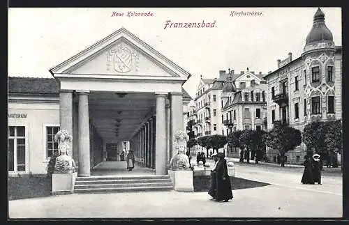 AK Franzensbad, Neue Kolonnade und Kirchstrasse