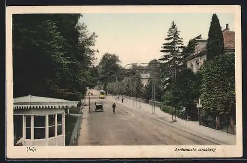 AK Velp, Arnhemsche Straatweg, Strassenbahn