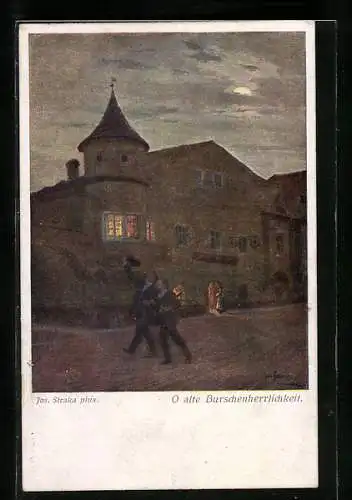 Künstler-AK Josef Straka: O alte Burschenherrlichkeit