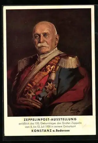 AK Konstanz, Zeppelinpost-Ausstellung 1938, Graf Zeppelin in Uniform zu seinem 100. Geburtstag