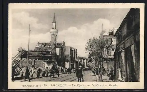AK Salonique, Rue Egnatia, Le Minaret en Torsade