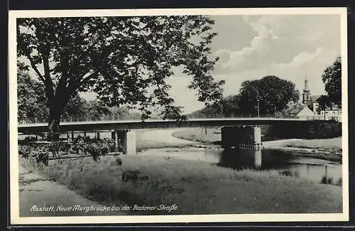 AK Rastatt, die neue Murgbrücke bei der Badener Strasse