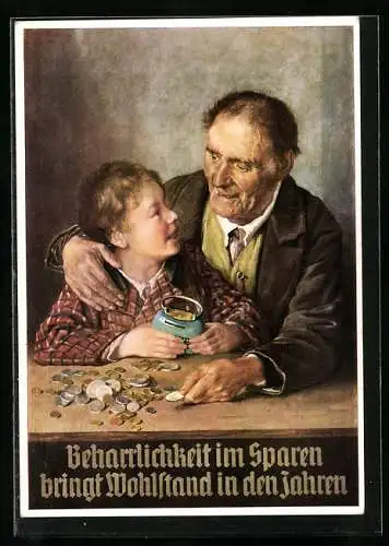 AK München, Städt. Spar- und Girokasse, Beharrlichkeit im Sparen bringt Wohlstand..., Grossvater mit Enkel