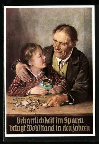 AK München, Städt. Spar- und Girokasse, Beharrlichkeit im Sparen bringt Wohlstand..., Grossvater mit Enkel