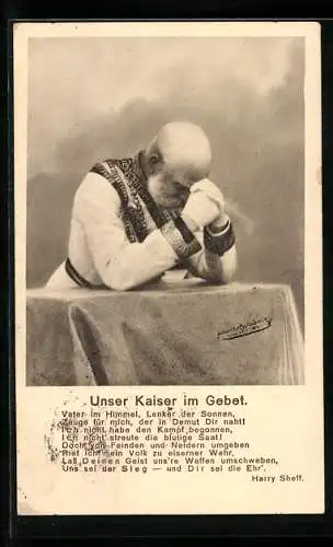 AK Kaiser Franz Josef I. von Österreich im Gebet: Vater im Himmel, Lenker der Sonnen...