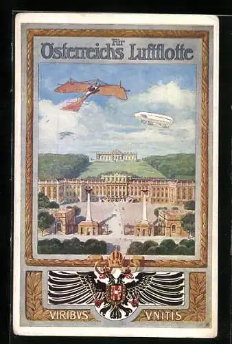 Künstler-AK Für Österreichs Luftflotte, Zeppelin und Flugzeug über Schloss Schönbrunn