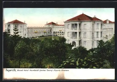 AK Tenerife, Gran Hotel Humboldt (antes Taoro), Puerto Orotava