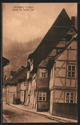 AK Stolberg /Harz, Strasse Kaltes Tal mit Fachwerkhaus