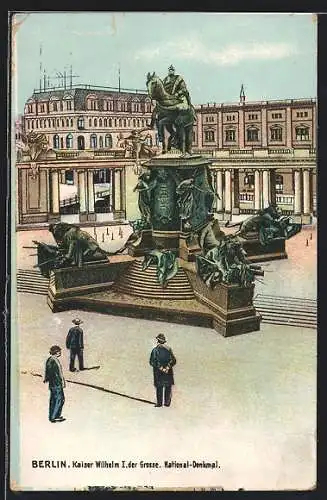 AK Berlin, Kaiser Wilhelm I. der Grosse, Nationaldenkmal
