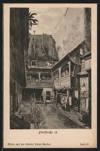 AK Alt-Berlin, alter Hinterhof, Petristrasse 15