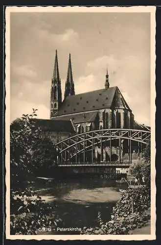 AK Görlitz, Brücke und Peterskirche