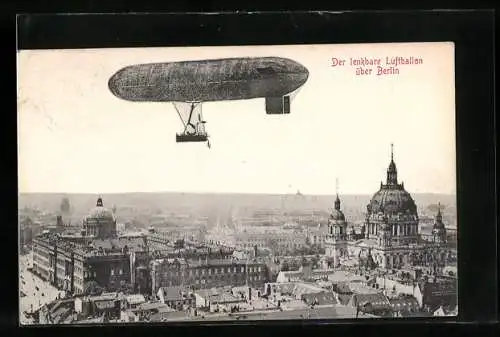 AK Berlin, lenkbarer Luftballon über der Stadt