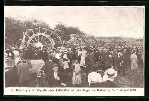AK Echterdingen, Katastrophe des Zeppelin`schen Luftschiffes 1908