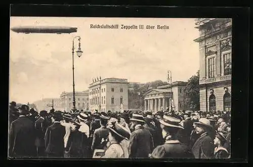 AK Berlin, Reichsluftschiff Zeppelin III über der Stadt