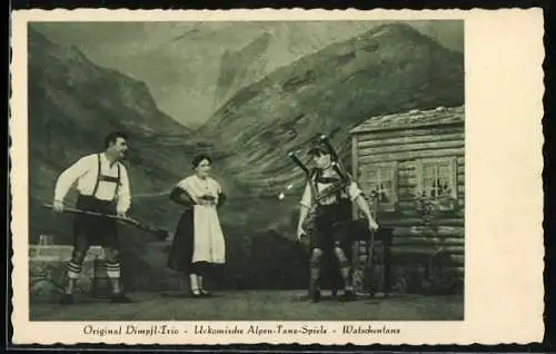 AK Original Dimpfl-Trio, urkomische Alpen-Tanz-Spiele, Wtaschentanz