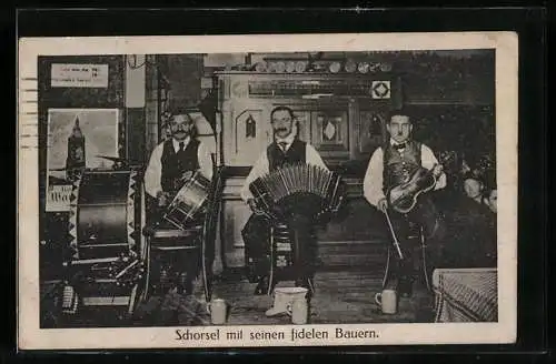 AK Schorsel mit seinen fidelen Bauern