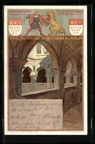 Künstler-AK Franz Hein: Köln, Der Löwenhof im Rathaus