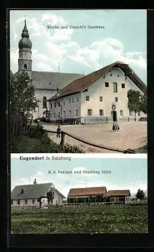 AK Eugendorf b. Salzburg, Kirche und Gmachls Gasthaus, KK Postamt und Handlung Hölzl