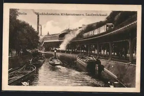 AK Berlin, Hochbahnstation Möckernstrasse u. Landwehrkanal, U-Bahn