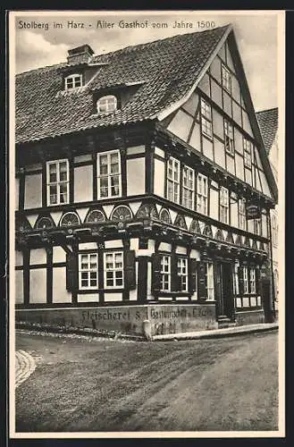 AK Stolberg / Harz, Alter Gasthof vom Jahre 1500