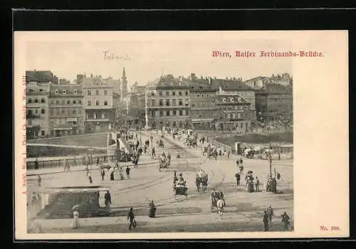 AK Wien, Kaiser Ferdinands-Brücke