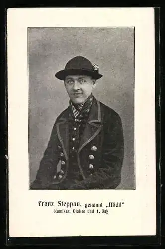 AK Komiker und Musiker Franz Steppan, genannt Michl in Tracht mit Hut