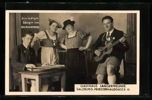 AK Salzburg, Gasthaus Sängerfreunde in der Priesterhausgasse 12, Trachtenkapelle Die lustigen Sänger vom Salzachstrand