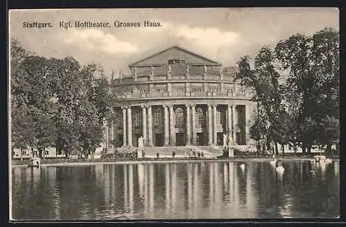 AK Stuttgart, Grosses Haus des Kgl. Hoftheaters