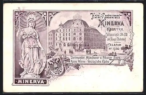 Künstler-AK Köln a. Rh., Hotel-Restaurant Minerva, Johannisstrasse 24-28, Minerva