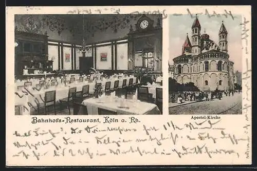 AK Köln a. Rhein, Bahnhofs-Restaurant und Apostel-Kirche