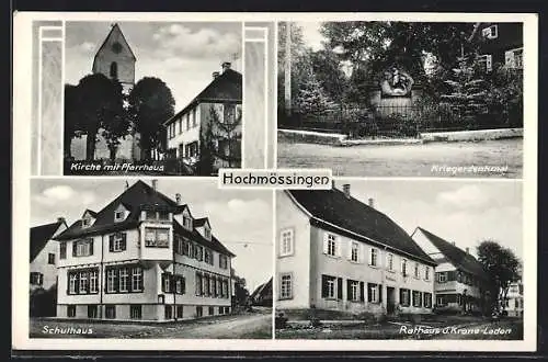 AK Hochmössingen, Rathaus und Krone-Laden, Schulhaus, Kirche mit Pfarrhaus