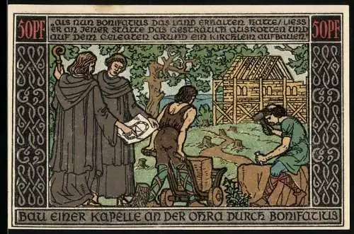 Notgeld Ohrdruf 1921, 50 Pfennig, Bau einer Kapelle an der Ohra durch Bonifatius