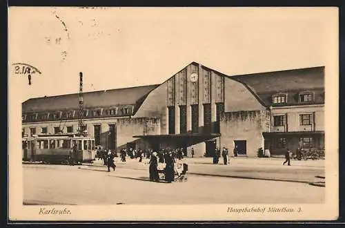 AK Karlsruhe, Hauptbahnhof, Mittelbau 3 und Strassenbahn