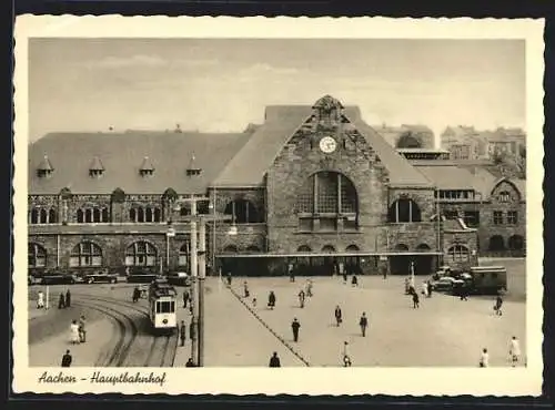 AK Aachen, Strassenbahn vor dem Hauptbahnhof