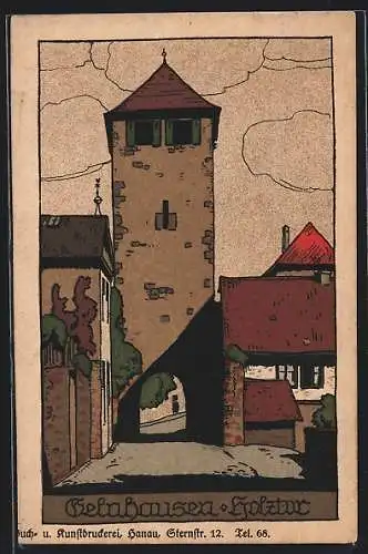 Steindruck-AK Gelnhausen, Holztor mit Strassenpartie