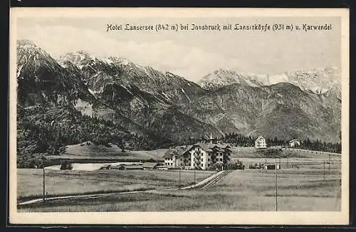 AK Innsbruck, Hotel Lansersee mit Lanserköpfe und Karwendel