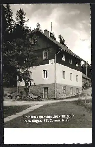 AK St. Corona /N. Ö., Die Frühstückspension Sonnblick, Inh. Rosa Kager