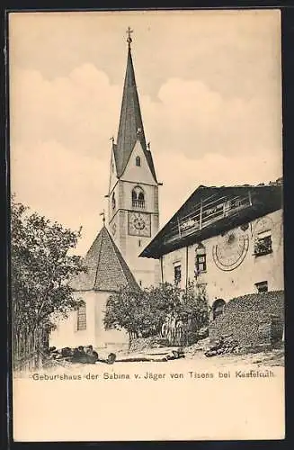 AK Kastelruth, Tisens, Geburtshaus der Sabina von Jäger