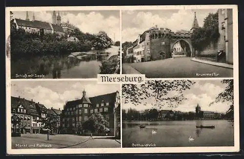 AK Merseburg, Schloss mit Saale, Markt und Rathaus, Gotthardteich, Krummes Tor