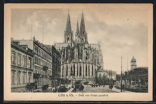 AK Cöln / Rhein, Dom von Osten gesehen