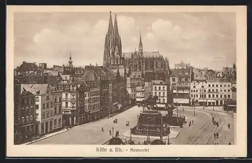 AK Köln a. Rh., Denkmal auf dem Heumarkt, Dom