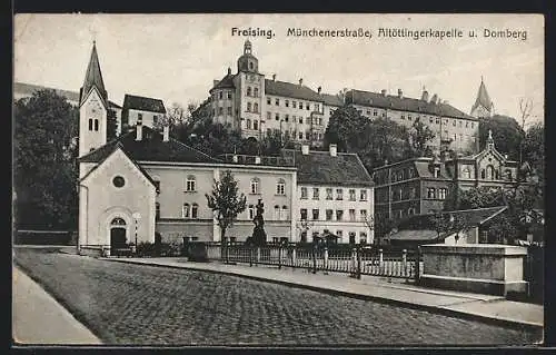 AK Freising, Münchenerstrasse, Altöttingerkapelle und Domberg